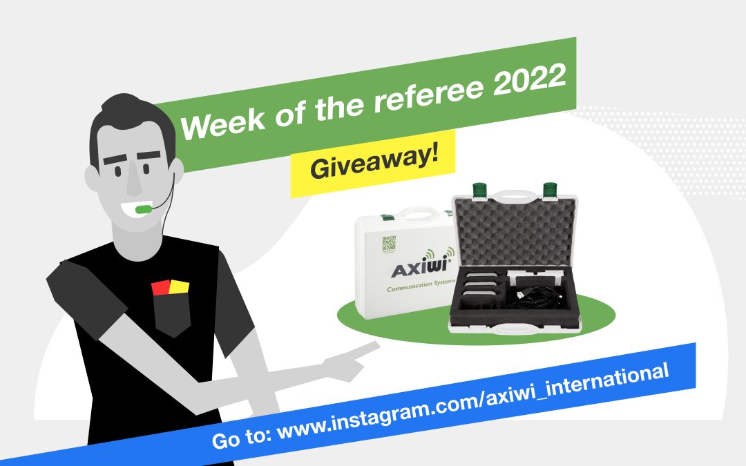 Week of the Referee – AXIWI GIVEAWAY 2022